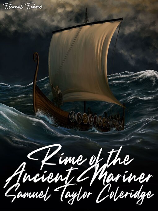 Title details for Rime of the Ancient Mariner by Samuel Taylor Coleridge - Available
